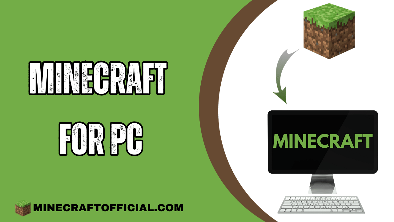 Minecraft For PC